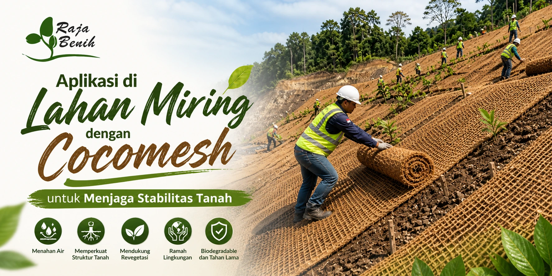 Aplikasi di Lahan Miring dengan Cocomesh untuk Menjaga Stabilitas Tanah